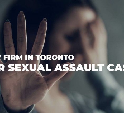 Seek Expert Legal Assistance from Criminal Law Firm in Toronto for Consent and Sexual Assault Case
